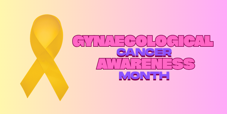 GYNAECOLOGICAL _CANCER_AWARENESS_MONTH_1